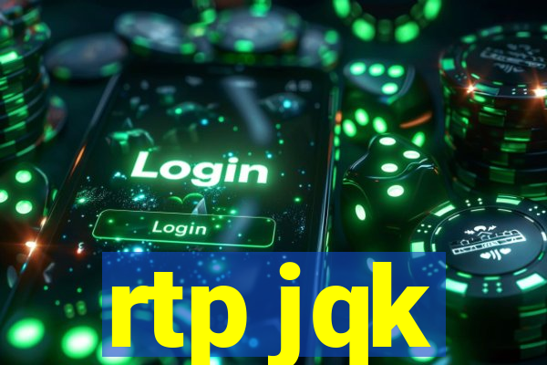 rtp jqk